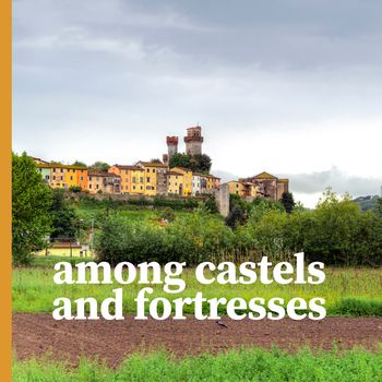 Lucca trek - paths and landscapes of fortresses and castles