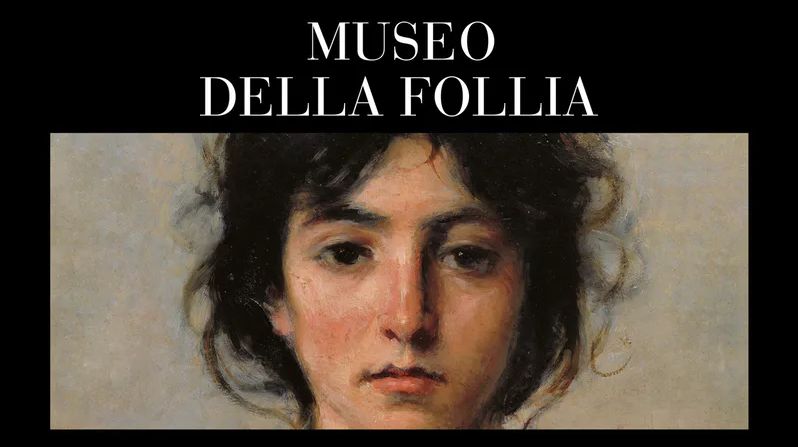 museo della follia a lucca